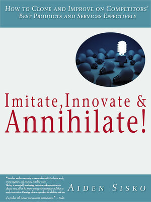 cover image of Imitate,Innovate and Annihilate